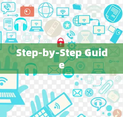 Step-by-Step Guide