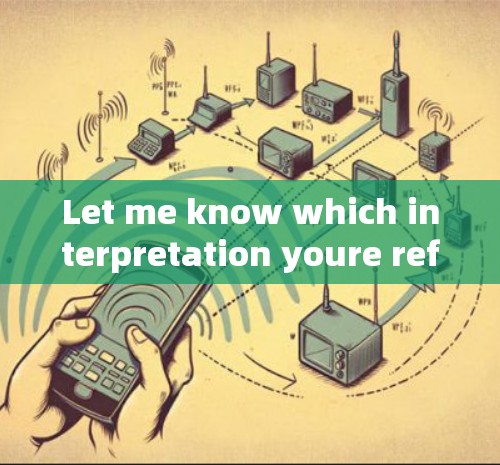 Let me know which interpretation youre referring to,and I can provide more specific help!