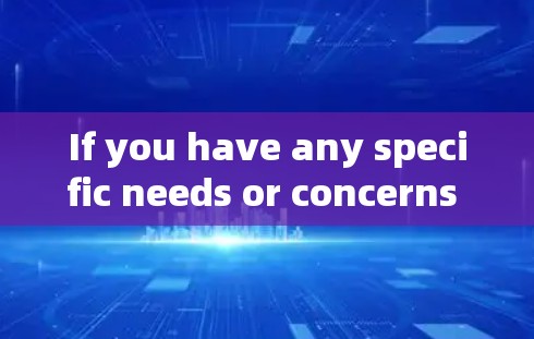 If you have any specific needs or concerns about VPN services,feel free to ask!
