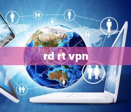 rd rt vpn