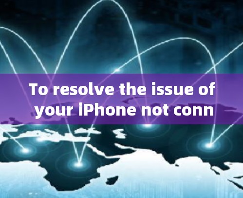 To resolve the issue of your iPhone not connecting to the VPN,follow these organized steps: