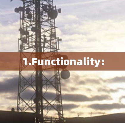1.Functionality: 1.Functionality: