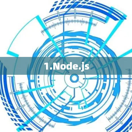 1.Node.js