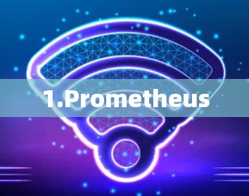 1.Prometheus